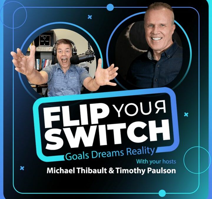 Flip Your Switch Episode #5: How To Achieve Your 2023 Resolutions