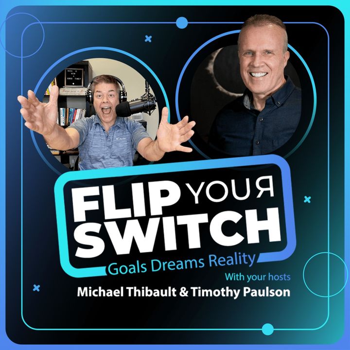 Flip Your Switch Episode #5: How To Achieve Your 2023 Resolutions