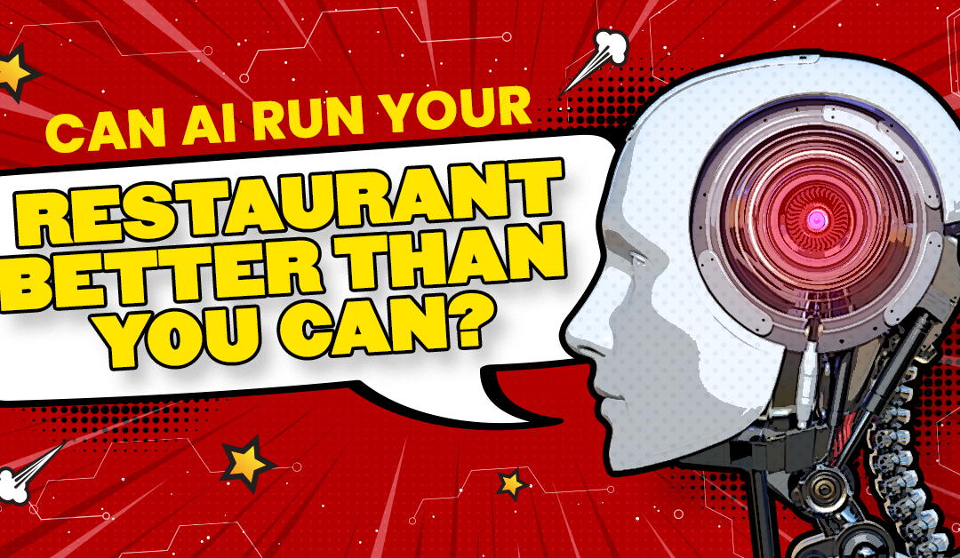 Can AI Run Your Restaurant Better Than You Can?