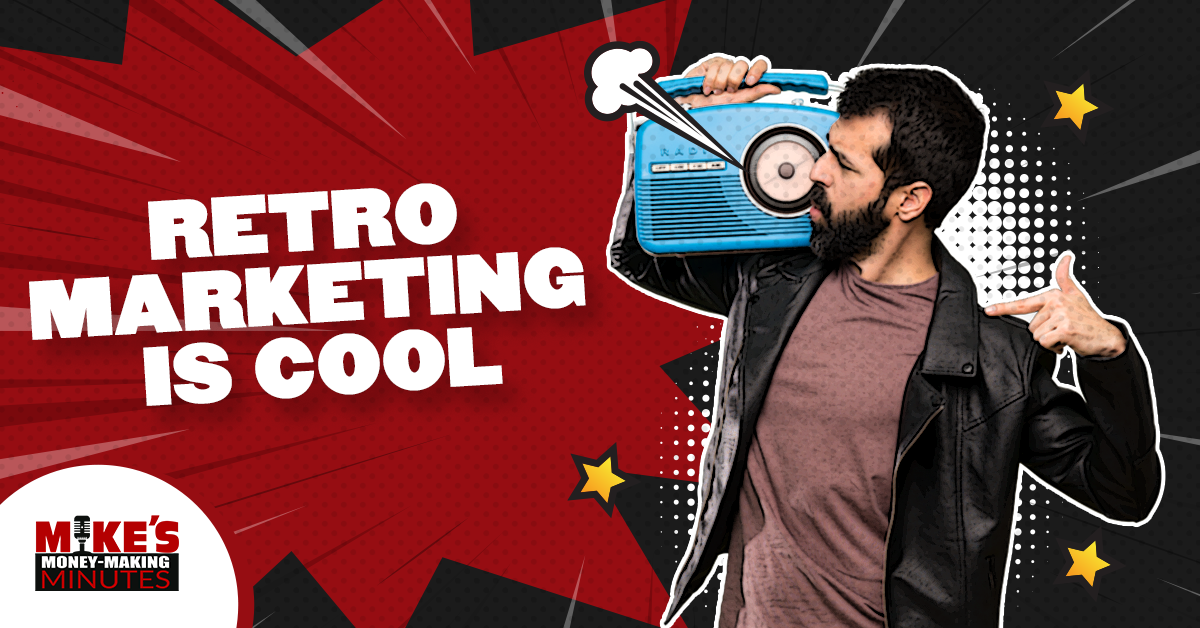 Retro Marketing… It’s Cool!