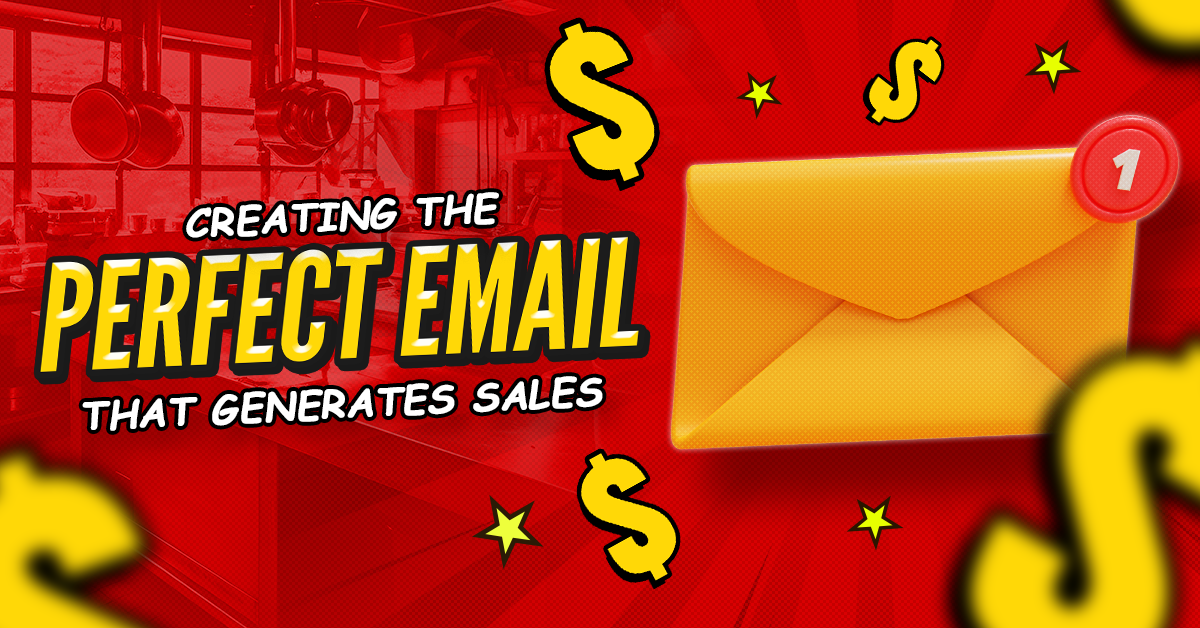 Creating the Perfect Email to Generate Sales