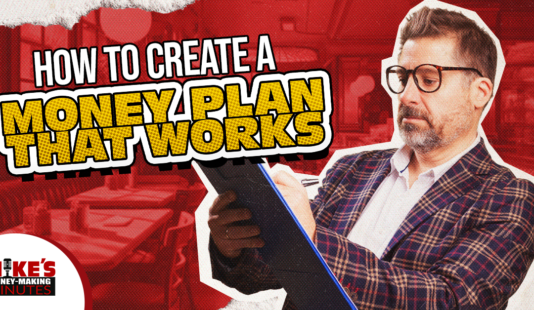 How To Create A Money Plan That Works