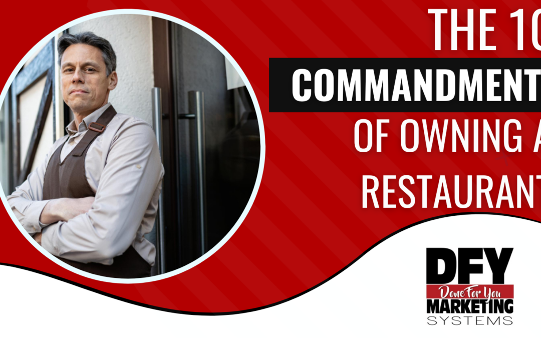 The 10 Commandments Of Owning A Restaurant