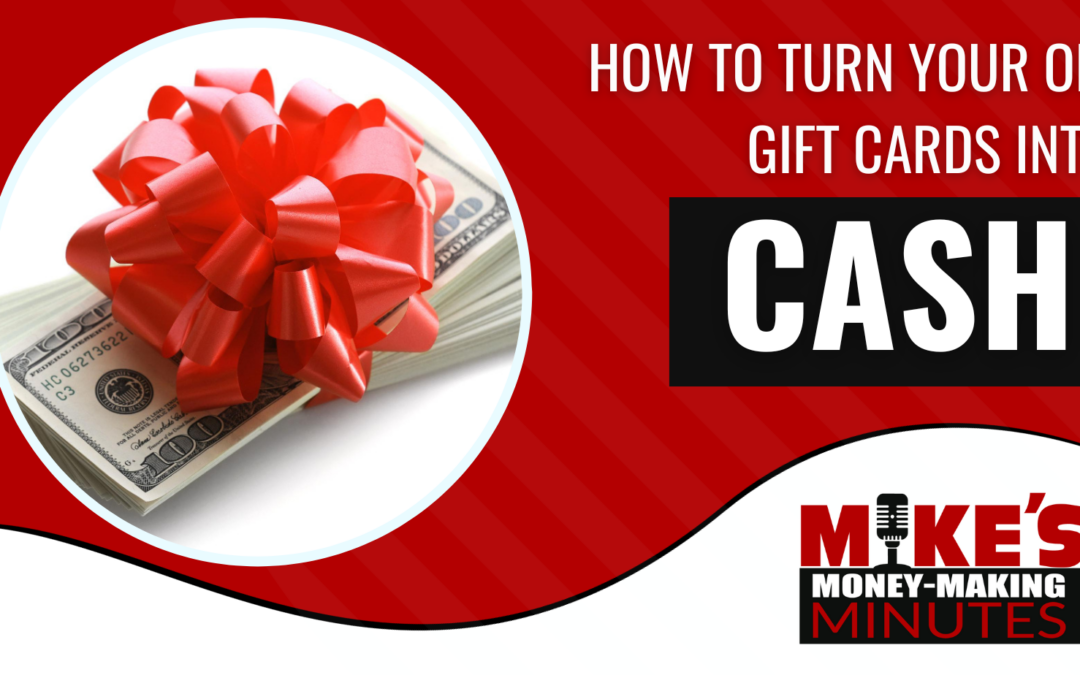 How To Turn Your Old Gift Cards Into Cash