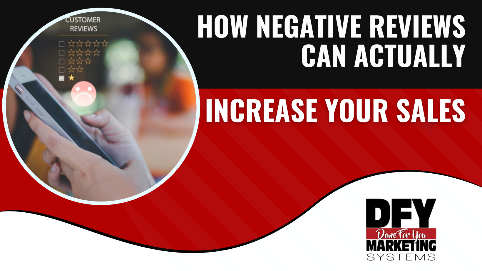 How Negative Reviews Can Actually Increase Your Sales