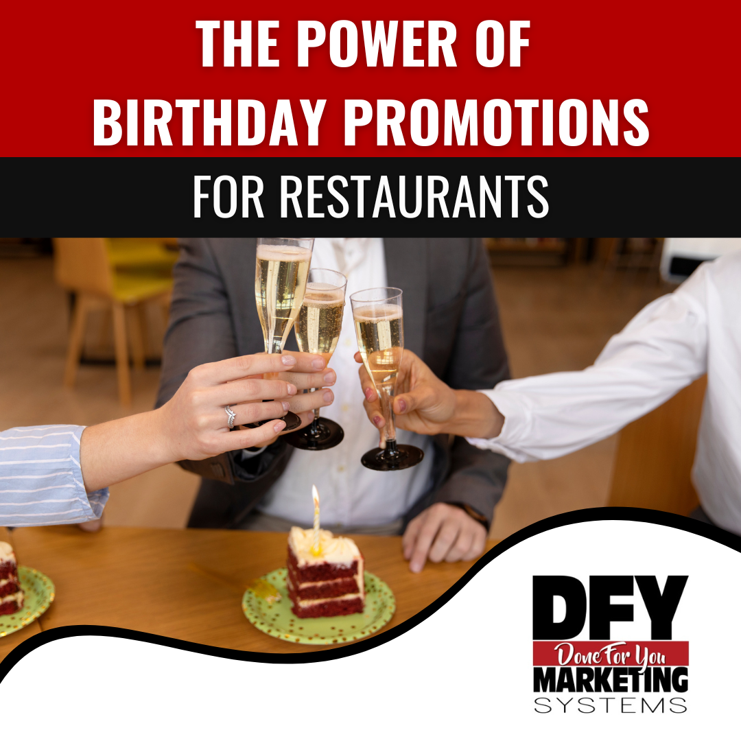 The Strategic Power of Birthday Promotions for Restaurants