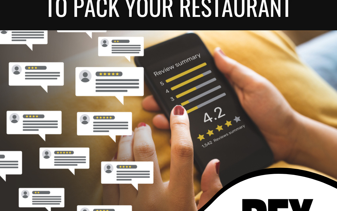 Your Secret Weapon for Packed Tables Is In Your Google Reviews!