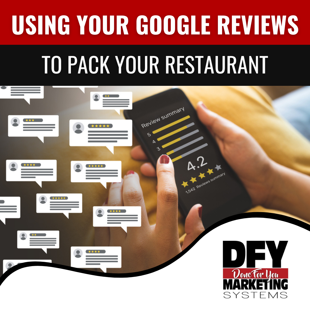 Your Secret Weapon for Packed Tables Is In Your Google Reviews!