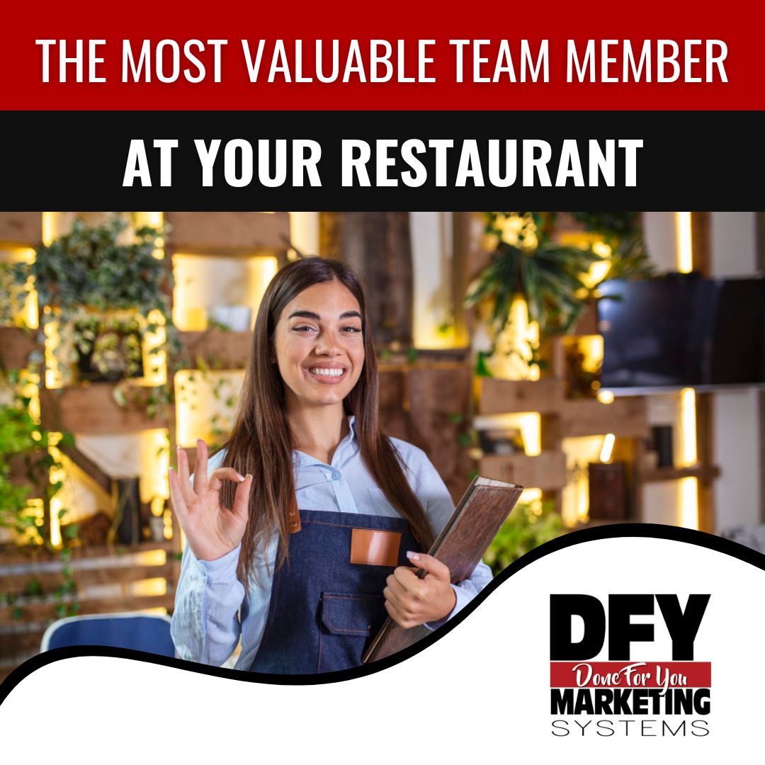 Who Your Most Valuable Team Member Is At Your Restaurant